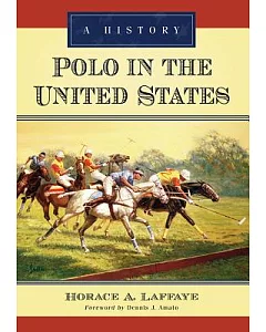 Polo in the United States: A History