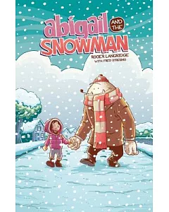 Abigail and the Snowman