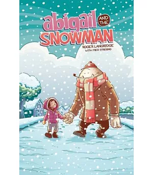 Abigail and the Snowman