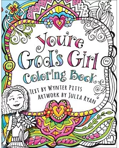 You’re God’s Girl! Coloring Book