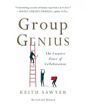 Group Genius: The Creative Power of Collaboration