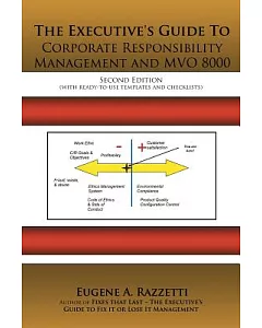 The Executive’s Guide to Corporate Responsibility Management and Mvo 8000