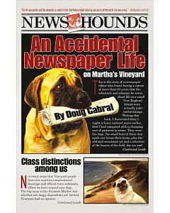 News Hounds: An Accidental Newspaper Life on Martha’s Vineyard