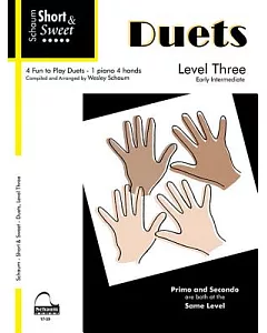 Duets Level 3: 4 Fun to Play Duets, 1 Piano 4 Hands