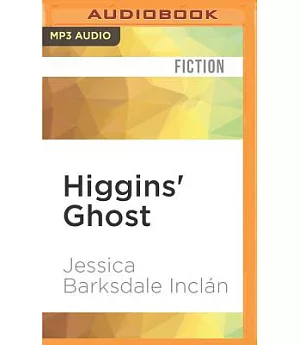Higgins’ Ghost
