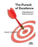 The Pursuit of Excellence: A Band Director’s Guide to Success