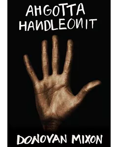 Ahgottahandleonit