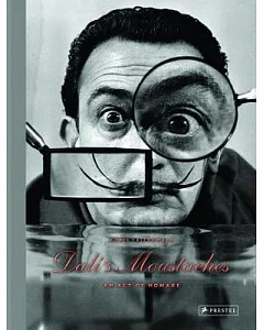 Dali’s Moustaches: An Act of Homage