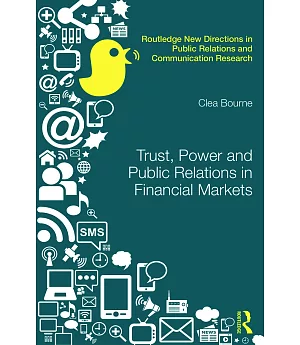 Trust, Power and Public Relations in Financial Markets