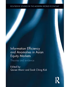 Information Efficiency and Anomalies in Asian Equity Markets: Theories and Evidence