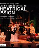 Teaching Introduction to Theatrical Design: A Process-Based Syllabus in Costumes, Scenery, and Lighting