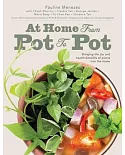 At Home From Pot to Pot: Bringing the joy and health benefits of plants into the home