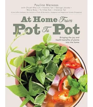 At Home From Pot to Pot: Bringing the joy and health benefits of plants into the home