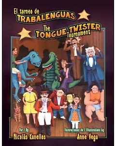 El Torneo De Trabalenguas / the Tongue Twister Tournament