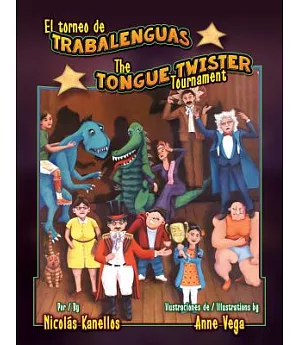 El Torneo De Trabalenguas / the Tongue Twister Tournament