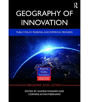 Geography of Innovation: Public Policy Renewal and Empirical Progress
