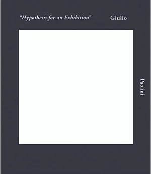 Hypothesis for an Exhibition