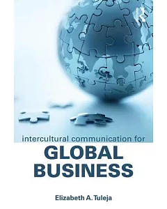 Intercultural Communication for Global Business: How leaders communicate for success