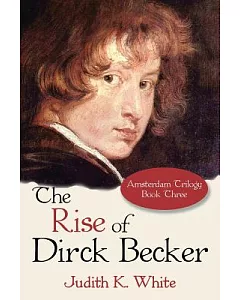 The Rise of Dirck Becker