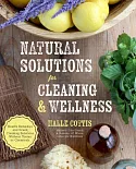 Natural Solutions for Cleaning & Wellness