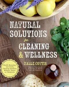 Natural Solutions for Cleaning & Wellness