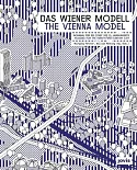 The Vienna Model: Housing for the Twenty-first Century City