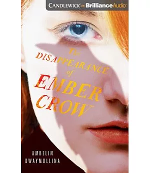 The Disappearance of Ember Crow: Library Edition