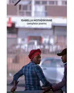 Isabella Motadinyane: Complete Poems