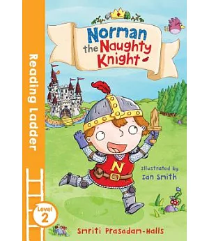 Norman the Naughty Knight