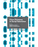 Class Divisions in Serial Television