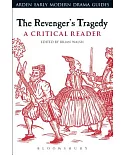 The Revenger’s Tragedy: A Critical Reader