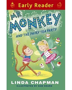Mr Monkey and the Fairy Tea Party