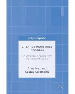 Creative Industries in Greece: An Empirical Analysis from the Region of Epirus