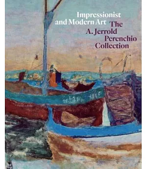 Impressionist and Modern Art: The A. Jerrold Perenchio Collection