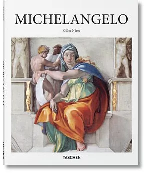 Michelangelo: 1475-1564: Universal Genius of the Renaissance