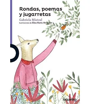Rondas, poemas y jugarretas/ Rounds, Poems and Pranks