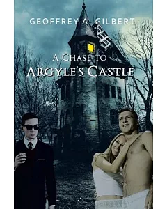 A Chase to Argyle’s Castle