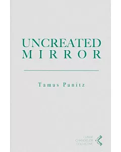 Uncreated Mirror