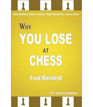 Why You Lose at Chess: 21st Century Edition
