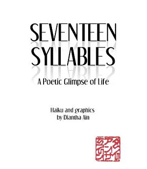Seventeen Syllables: A Poetic Glimpse of Life