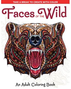 Faces of the Wild: An Adult Coloring Book