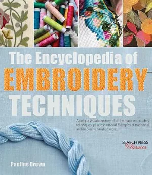 The Encyclopedia of Embroidery Techniques