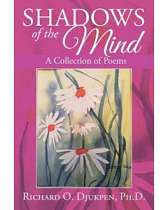 Shadows of the Mind: A Collection of Poems