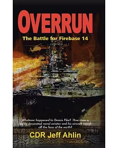 Overrun: The Battle for Firebase 14