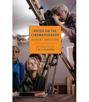 Notes on the Cinematograph