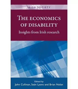 The Economics of Disability: Insights from Irish Research