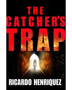 The Catcher’s Trap