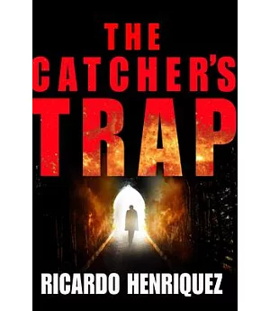 The Catcher’s Trap