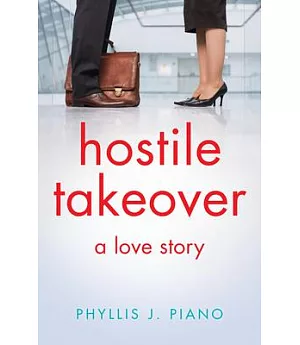 Hostile Takeover: A Love Story
