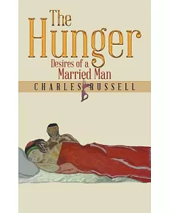 The Hunger: Desires of a Married Man